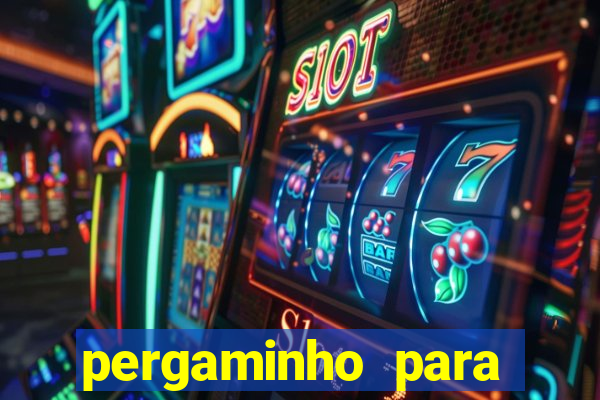 pergaminho para escrever dentro